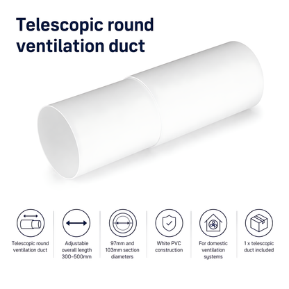 Telescopic Round PVC Ventilation Duct 100mm, 300-500mm for Extractor Fans - 97mm and 103mm Section Diameters, Adjustable Length
